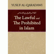 The Lawful and the Prohibited in Islam The Lawful and the Prohibited in Islam